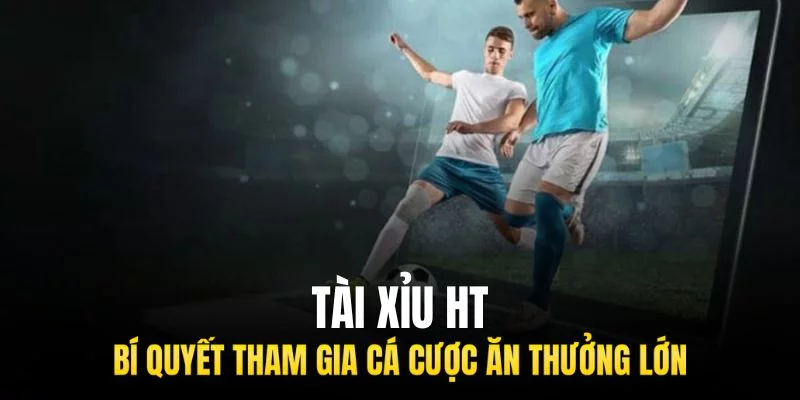 Hãy xây dựng chiến thuật để chiến thắng trong các ván kèo Tài Xỉu HT Hãy xây dựng chiến thuật để chiến thắng trong các ván kèo Tài Xỉu HT